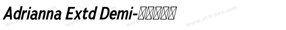 Adrianna Extd Demi字体转换